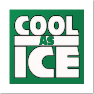 Cool As Ice Posters and Art